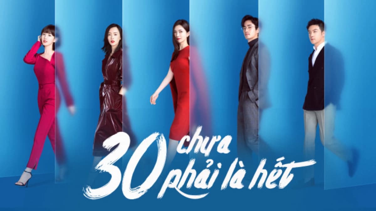 30 Chưa Phải Là Hết (Nothing But Thirty )