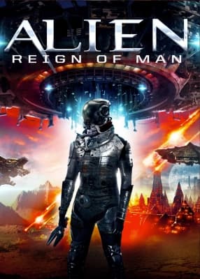 Poster phim Alien Reign of Man
