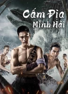 Poster phim Cấm Địa Minh Hải