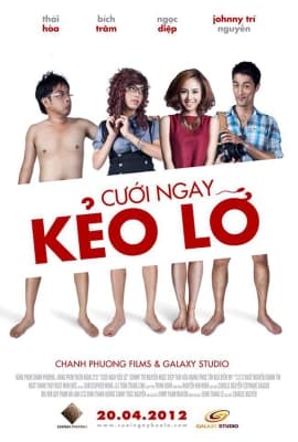 Poster phim Cưới ngay kẻo lỡ