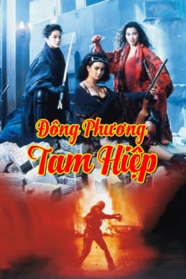 Poster phim Đông Phương Tam Hiệp