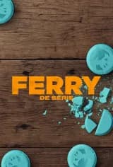 Ferry: Loạt phim