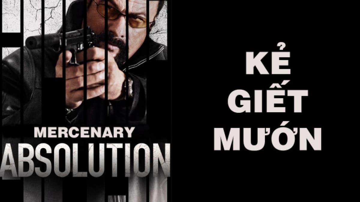 Kẻ Giết Mướn (Mercenary: Absolution)