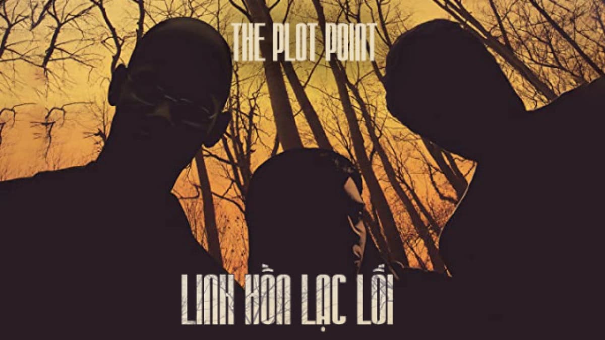 Linh Hồn Lạc Lối (Plot Point)