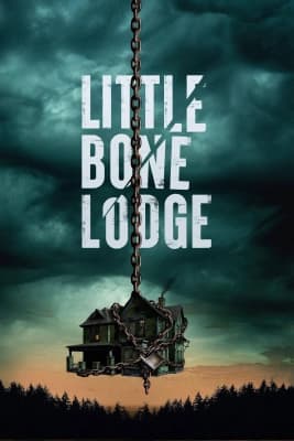Poster phim Little Bone Lodge