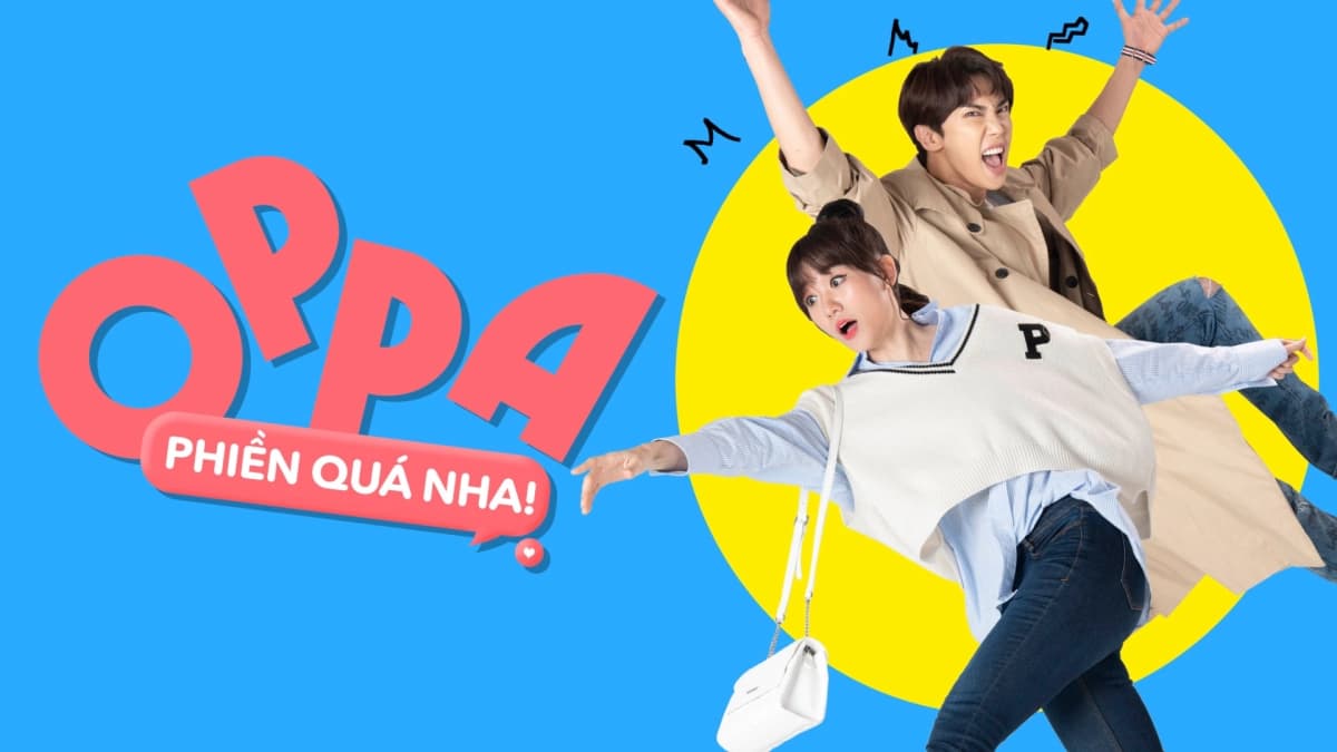 Oppa phiền quá nha (Such an Annoying Oppa)