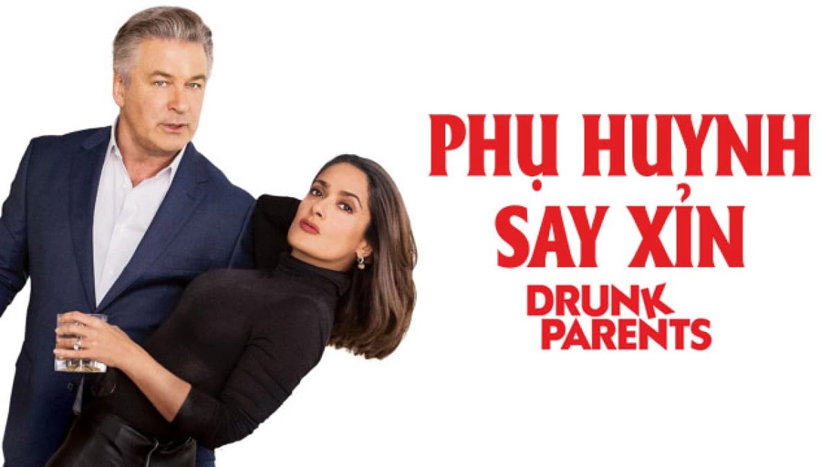 Phụ Huynh Say Xỉn (Drunk Parents)