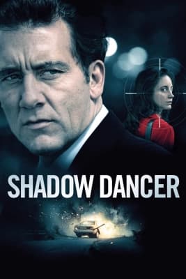 Poster phim Shadow Dancer
