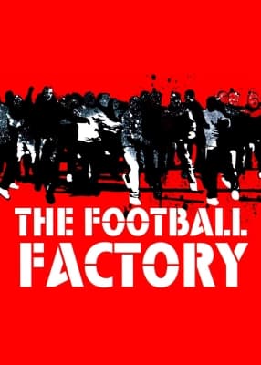 Poster phim The Football Factory