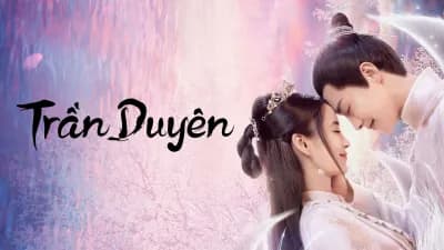 Trần Duyên (Divine Destiny)